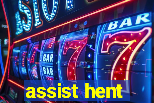 assist hent